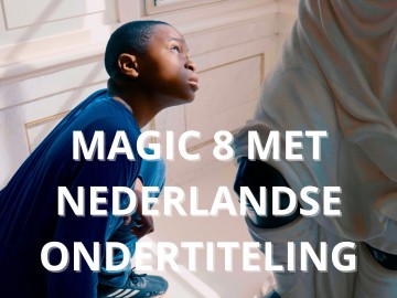 Magic 8 - Nederlandse ondertiteling